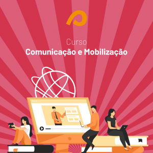 Curso de Comunicação e Mobilização do Projeto Rede Artesanato Brasil