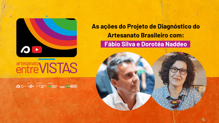 Artesanato entreVISTAS com Fábio Silva e Dorotéa Naddeo